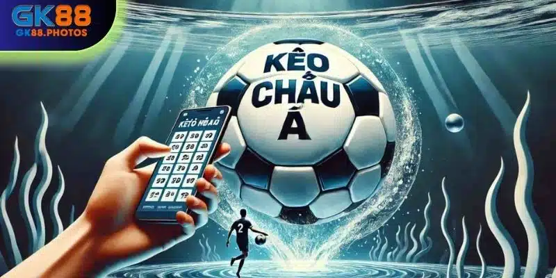 Giải thích kèo Châu Á